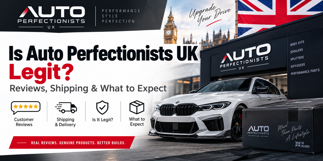 Is Auto Perfectionists UK Legit? Reviews, Shipping & What to Expect