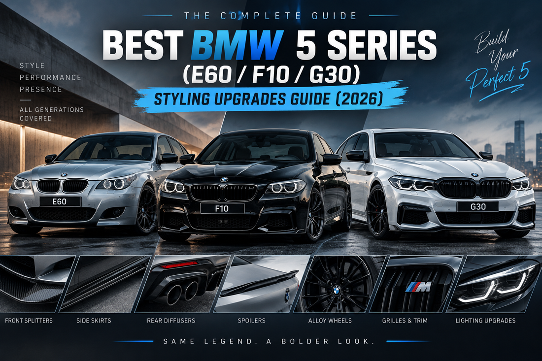 Best BMW 5 Series (E60/F10/G30) Styling Upgrades Guide (2026)