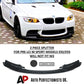 BMW 3 Series E92 E93 PRE-LCI Front Splitter 04-08 ABS Carbon Fibre